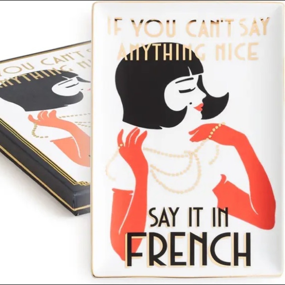 If You Can't Say Anything Nice, Say It in French